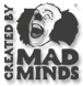 Created by Mad Minds